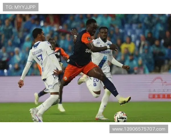 [法甲]主场逆转强敌 蒙彼利埃迎久违胜利.